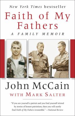 Faith of My Fathers : A Family Memoir