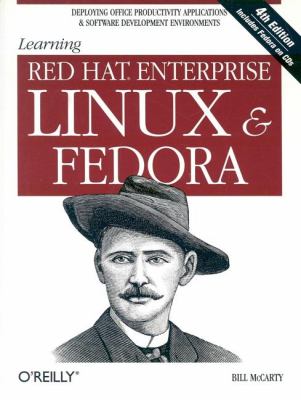 Learning Red Hat Enterprise Linux and Fedora : An Introduction to a Popular and Widespread Version of Linux