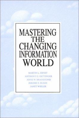 Mastering the Changing Information World