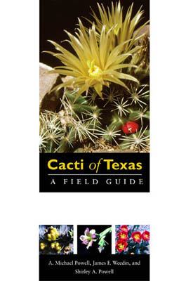 Cacti of Texas : A Field Guide