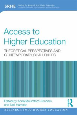 Access to Higher Education : Theoretical Perspectives and Contemporary Challenges