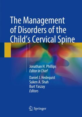 The Management of Children's Cervical Spine Disorders