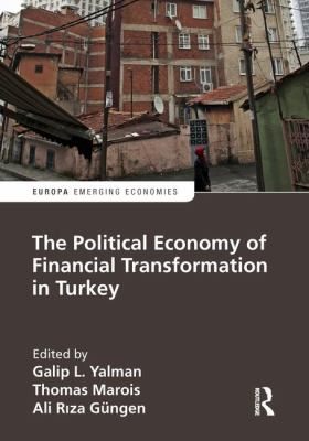 The Political Economy of Financial Transformation in Turkey