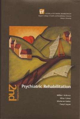 Psychiatric Rehabilitation, Second Edition