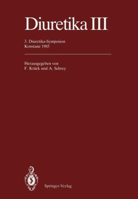 Diuretika III : 3. Diuretika-Symposion Konstanz 1985