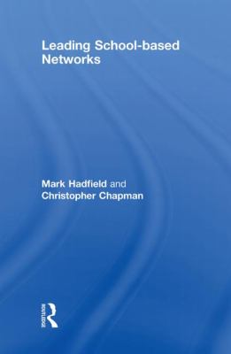 Leading School-Based Networks
