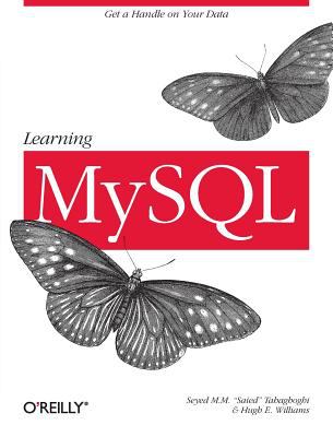 Learning MySQL : Get a Handle on Your Data