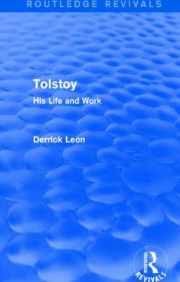 Tolstoy : His Life and Work