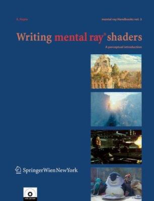 Writing Mental Ray® Shaders : A Perceptual Introduction