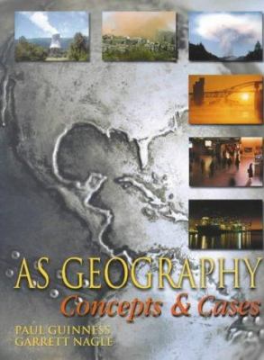 AS Geography : Concepts and Cases