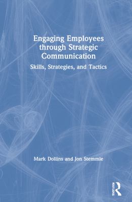 Engaging Employees Through Strategic Communication