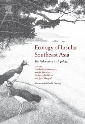 Ecology of Insular Southeast Asia : The Indonesian Archipelago