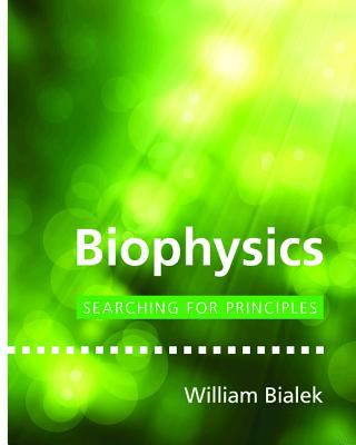 Biophysics : Searching for Principles