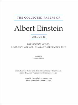 The Collected Papers of Albert Einstein, Volume 12 (English) Vol. 12 : The Berlin Years: Correspondence, January-December 1921 (English Translation Supplement)