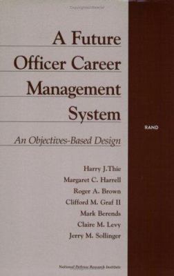 A Future Officer Career Management System : An Objectives-Based Design