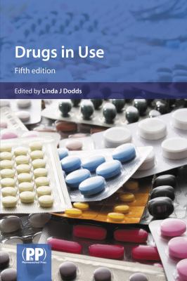 Drugs in Use : Case Studies for Pharmacists and Prescribers