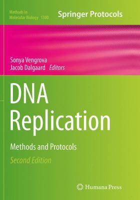 DNA Replication : Methods and Protocols