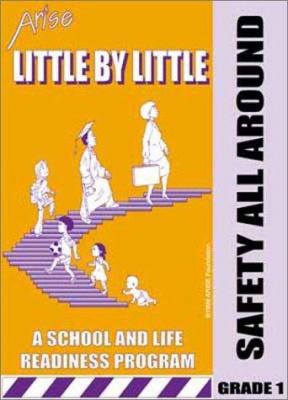 Life Skills Curriculum: ARISE Little by Little: K- Grade 1, Book 3