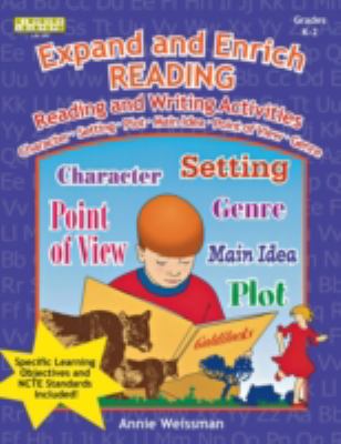 Expand and Enrich Reading, Grades K-2 : Reading and Writing Activities