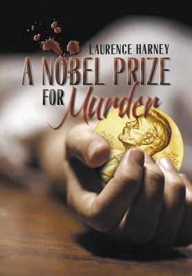 A Nobel Prize for Murder