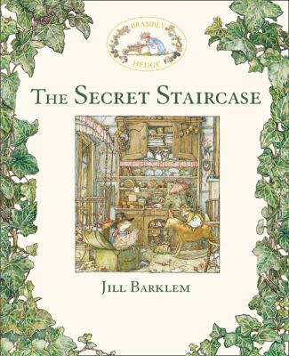 The Secret Staircase (Brambly Hedge)