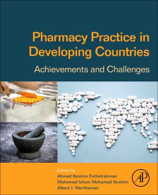 Pharmacy Practice in Developing Countries : Achievements and Challenges