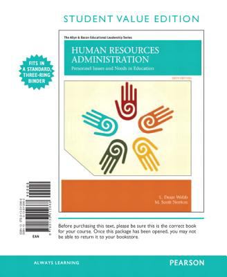 Human Resources Administration : Personnel Issues and Needs in Education, Student Value Edition