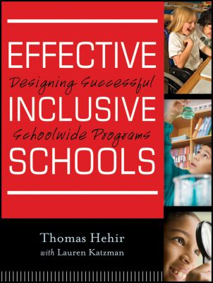 Effective Inclusive Schools : Designing Successful Schoolwide Programs