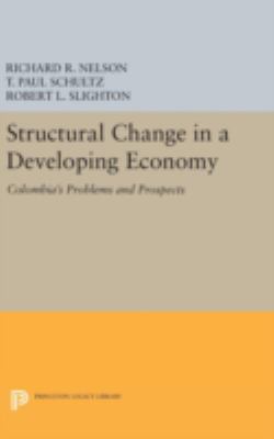 Structural Change in a Developing Economy : Colombia's Problems and Prospects