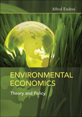 Environmental Economics : Theory and Policy