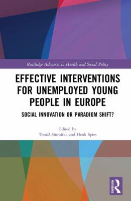 Effective Interventions for Unemployed Young People in Europe : Social Innovation or Paradigm Shift?