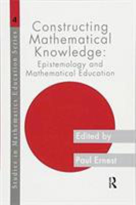 Constructing Mathematical Know