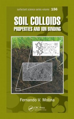 Soil Colloids : Properties and Ion Binding