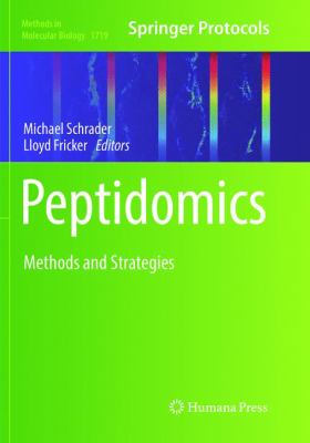 Peptidomics : Methods and Strategies