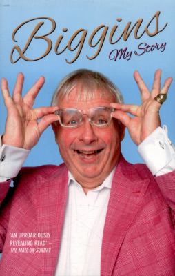 Biggins : My Story