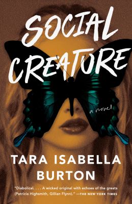 Social Creature : A Novel
