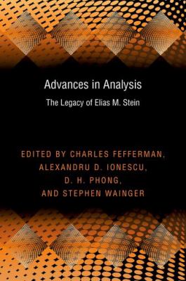 Advances in Analysis : The Legacy of Elias M. Stein