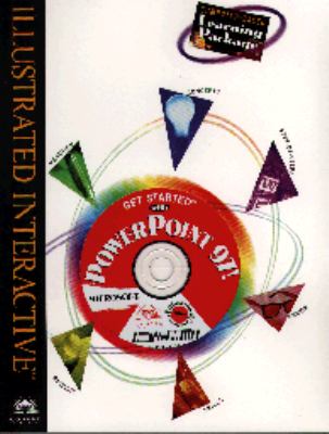 Get Started with Microsoft PowerPoint 97! - Illustrated Interactive