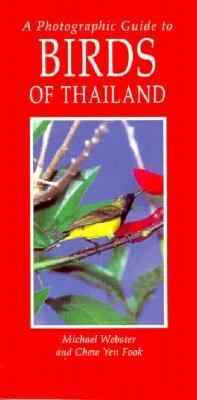 Photographic Guide to Birds of Thailand