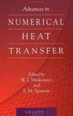 Advances in Numerical Heat Transfer