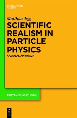 Scientific Realism in Particle Physics : A Causal Approach