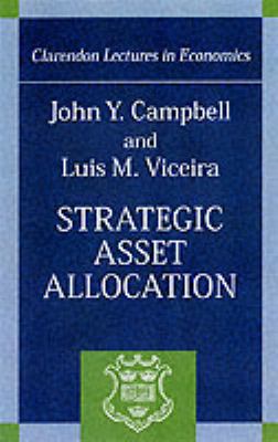 Strategic Asset Allocation : Portfolio Choice for Long-Term Investors