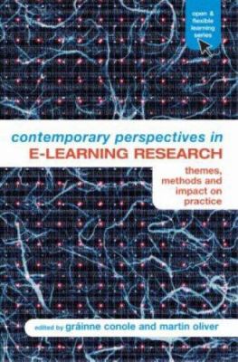 Contemporary Perspectives in e-Learning Research : Themes, Methods and Impact on Practice
