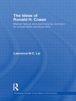 The Ideas of Ronald H. Coase : Market Failure and Planning by Contract for Sustainable Development