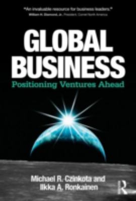 Global Business : Positioning Ventures Ahead