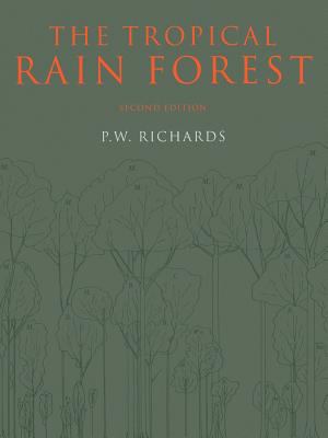 The Tropical Rain Forest : An Ecological Study