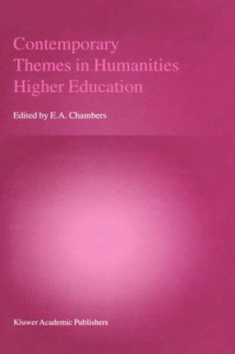 Contemporary Themes in Humanities Higher Education