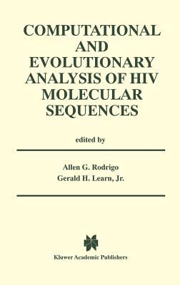 Computational and Evolutionary Analysis of HIV Molecular Sequences