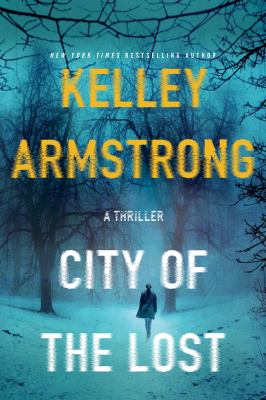 City of the Lost : A Rockton Novel