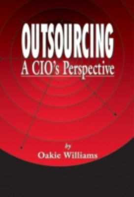 Outsourcing : A CIO's Perspective